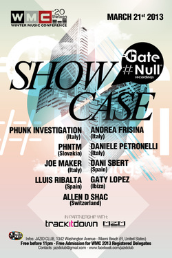 Gate Null Showcase at WMC 2013 - Miami